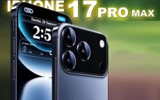 苹果17promax评测电池容量，苹果17有几个版本